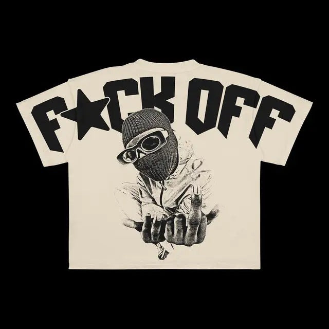 FUCK OFF Hiphop Tee