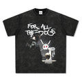 "For All The Dogs" Tee