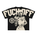 FUCK OFF Hiphop Tee