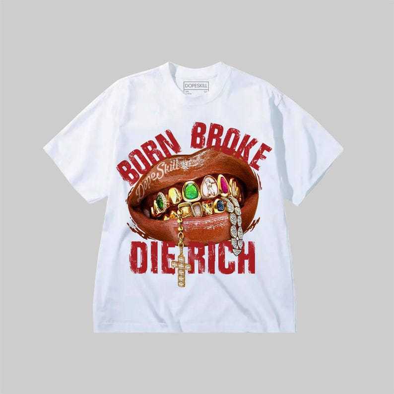 Born Broke Die Rich Tee
